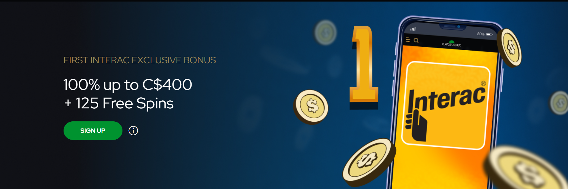 Katsubet first Interac deposit bonus